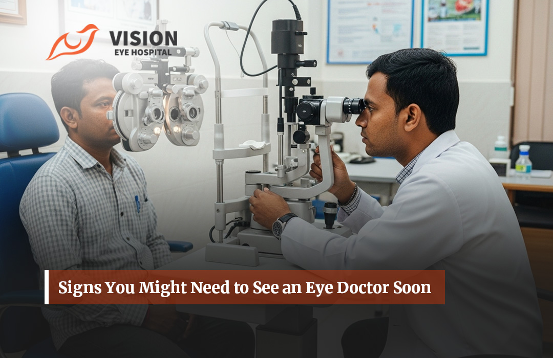 Signs You Need to See an Eye Doctor Soon
