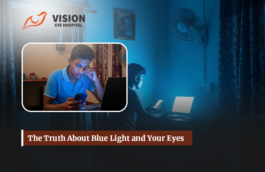 The Truth About Blue Light and Your Eyes